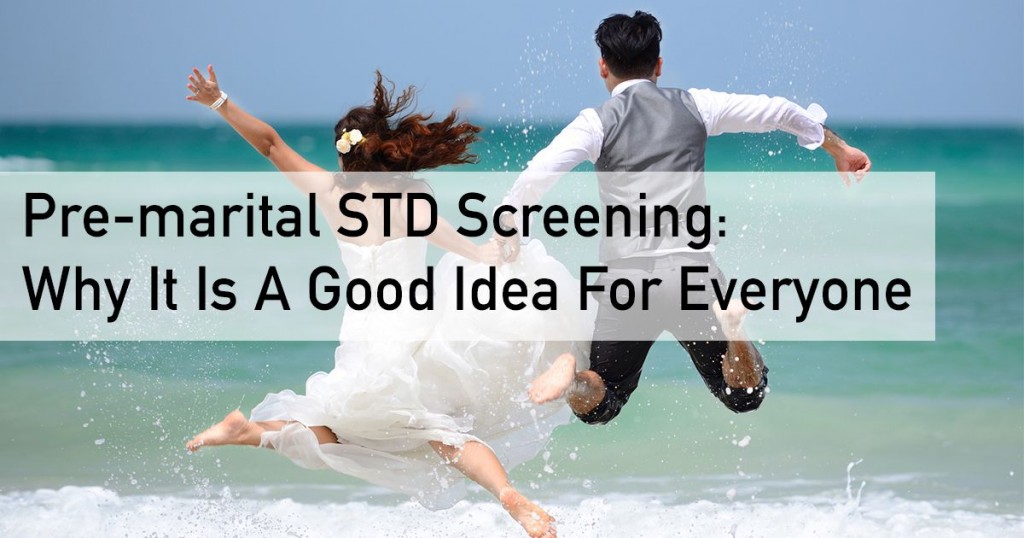 pre-marital-std-screening-why-it-is-a-good-idea-for-everyone