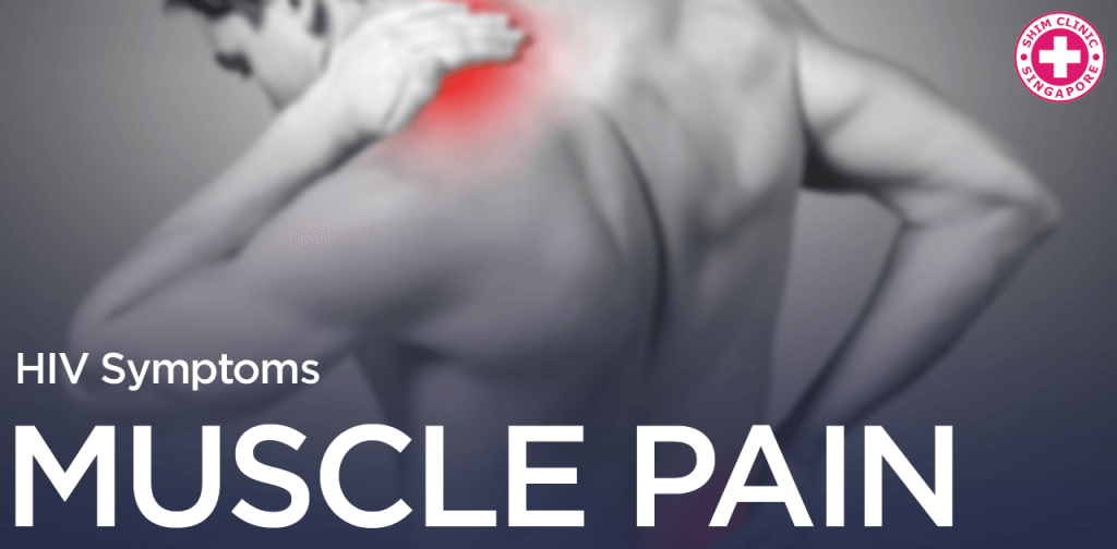 hiv-muscle-pain-singapore-hiv-muscle-pain-shim-clinic